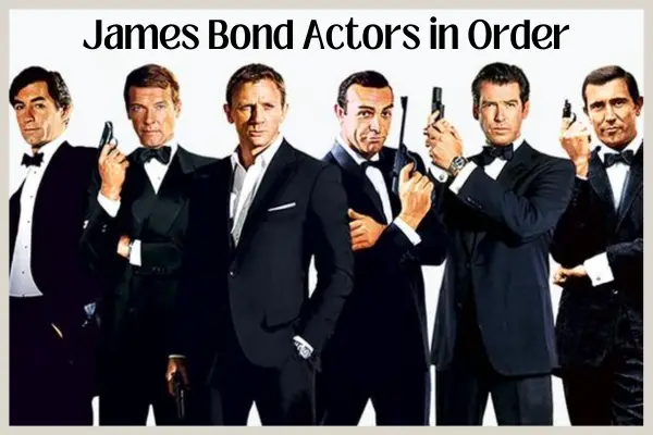 All James Bond Actors in Order